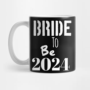 Bride to be 2024 Mug